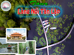 TOUR LÀNG NỔI TÂN LẬP
