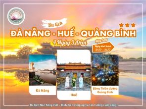 ĐÀ NẴNG - HUẾ - QUẢNG BÌNH