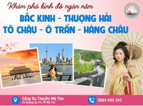 BẮC KINH - THƯỢNG HẢI - HÀNG CHÂU - TÔ CHÂU - Ô TRẤN