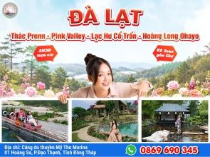 ĐÀ LẠT NGÀN HOA - THAM QUAN ĐIỂM MỚI