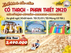 CỔ THẠCH - PHAN THIẾT 