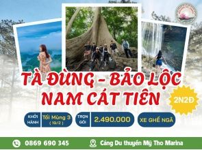 TÀ ĐÙNG - BẢO LỘC - NAM CÁT TIÊN