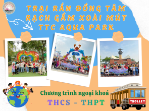 TRẠI RẮN ĐỒNG TÂM - RẠCH GẦM XOÀI MÚT - TTC AQUA PARK