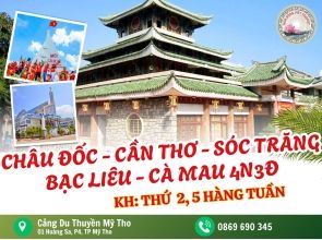 CHÂU ĐỐC - CẦN THƠ - SÓC TRĂNG - BẠC LIÊU - CÀ MAU 4N3Đ