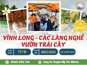 VĨNH LONG - CÁC LÀNG NGHỀ VÀ VƯỜN TRÁI CÂY