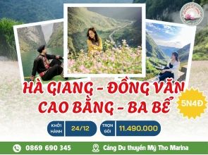 HÀ GIANG - ĐỒNG VĂN - CAO BẰNG - BA BỂ