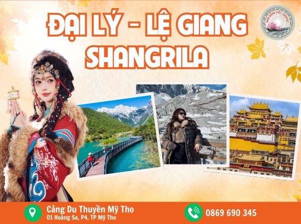LỆ GIANG - ĐẠI LÍ - SHANGRILA