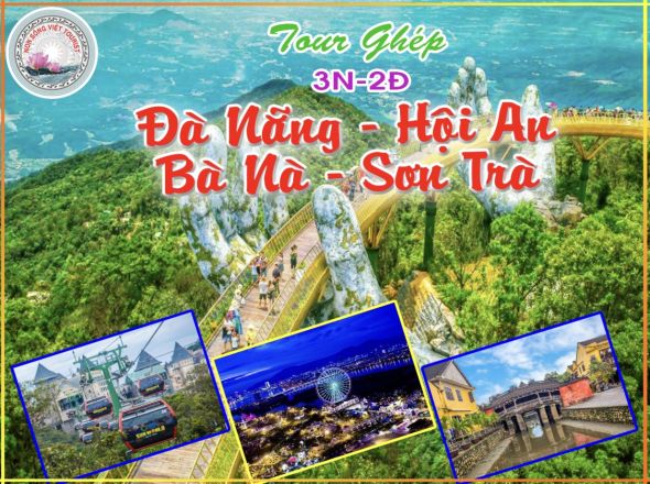 TOUR ĐÀ NẴNG - HỘI AN