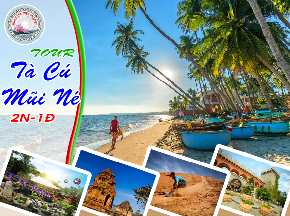 TOUR PHAN THIẾT - KDL NÚI TÀ CÚ