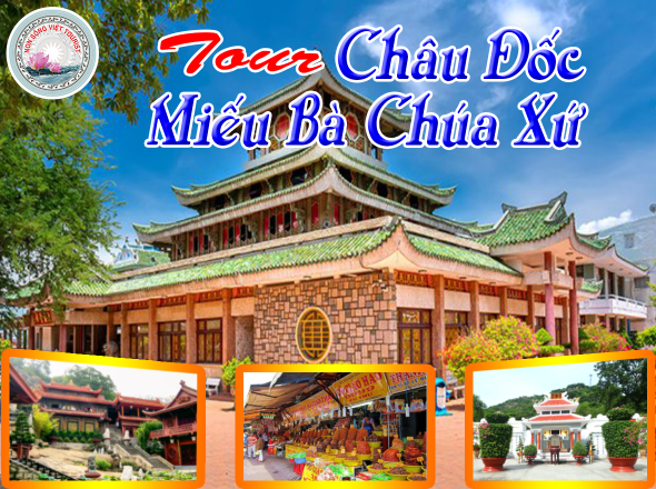 TOUR CHÂU ĐỐC - MIẾU BÀ CHÚA XỨ - CHÙA HANG