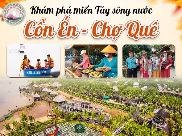 KHU DU LỊCH CỒN ÉN - CHỢ QUÊ TÂN THUẬN ĐÔNG