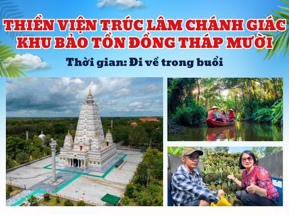 THIỀN VIỆN TRÚC LÂM - KHU BẢO TỒN ĐỒNG THÁP MƯỜI