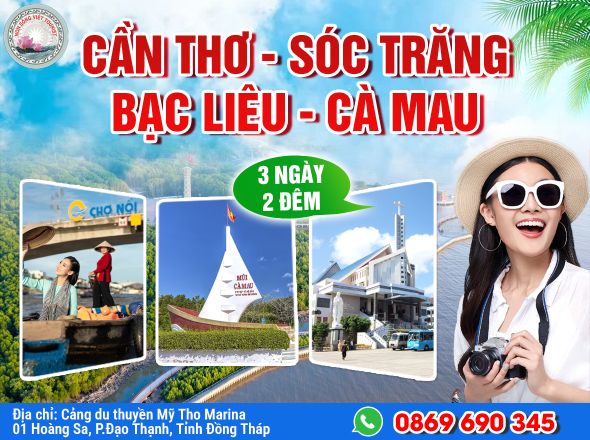CẦN THƠ - SÓC TRĂNG - BẠC LIÊU - CÀ MAU 3N2Đ