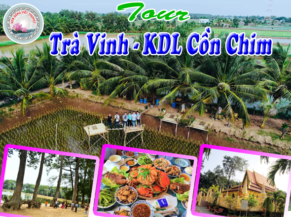 TOUR TRÀ VINH-KDL CỒN CHIM