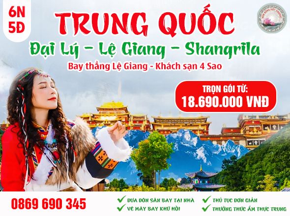 LỆ GIANG - ĐẠI LÍ - SHANGRILA